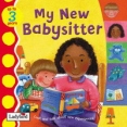 My New Babysitter (Toddler Talk) 2003 г Мягкая обложка ISBN 190435176X инфо 7583q.